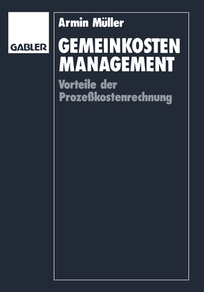 Gemeinkosten-Management von Müller,  Armin