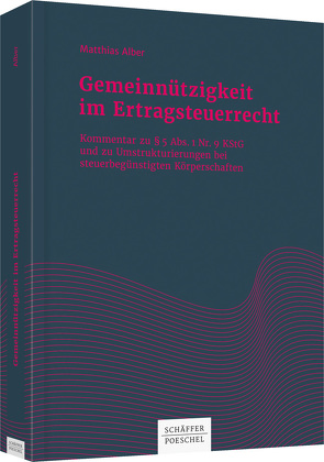 Gemeinnützigkeit im Ertragsteuerrecht von Alber,  Matthias