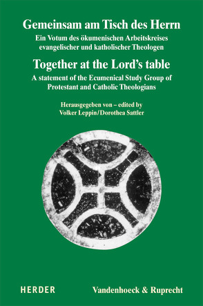 Gemeinsam am Tisch des Herrn / Together at the Lord’s table von Leppin,  Volker, Sattler,  Dorothea