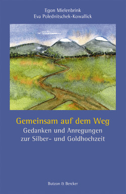 Gemeinsam auf dem Weg von Mielenbrink,  Egon, Polednitschek-Kowallick,  Eva