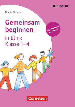 Gemeinsam beginnen – Klasse 1-4 von Altuntas,  Nurgül