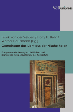 Gemeinsam das Licht aus der Nische holen von Behr,  Harry H, Haußmann,  Werner, Sevki Yavuz,  Mehmet, Velden,  Frank van der