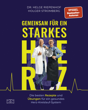 Gemeinsam für ein starkes Herz von Riepenhof,  Helge, Stromberg,  Holger