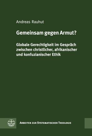 Gemeinsam gegen Armut? von Rauhut,  Andreas