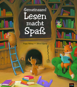 Gemeinsam! Lesen macht Spaß von Bishop,  Poppy, Edgson,  Alison, Pfeiffer,  Christina