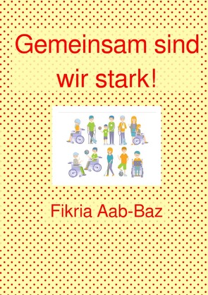 Gemeinsam sind wir stark! von abbaz,  Fikria