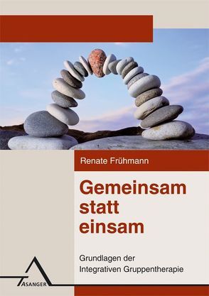 Gemeinsam statt einsam von Frühmann,  Renate