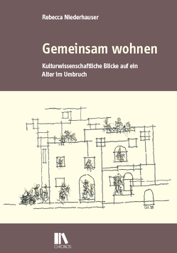 Gemeinsam wohnen von Niederhauser,  Rebecca