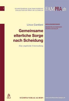 Gemeinsame elterliche Sorge nach Scheidung von Cantieni,  Linus