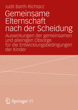 Gemeinsame Elternschaft nach der Scheidung von Barth-Richtarz,  Judit