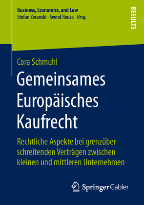 Gemeinsames Europäisches Kaufrecht von Schmuhl,  Cora