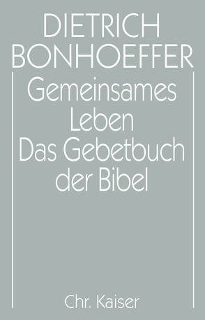 Gemeinsames Leben / Das Gebetbuch der Bibel von Müller,  Gerhard Ludwig Kardinal, Schönherr,  Albrecht