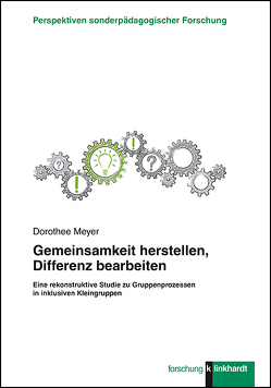 Gemeinsamkeit herstellen, Differenz bearbeiten von Meyer,  Dorothee