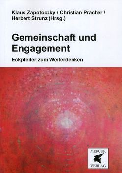 Gemeinschaft und Engagement von Pracher,  Christian, Strunz,  Herbert, Zapotoczky,  Klaus