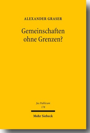 Gemeinschaften ohne Grenzen? von Graser,  Alexander