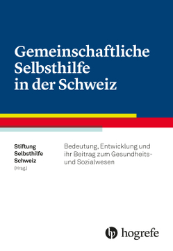 Gemeinschaftliche Selbsthilfe in der Schweiz von Bettina Haefeli Selbsthilfe Schweiz, Knüsel,  René, Lanfranconi,  Lucia M, Salah,  Hakim Ben, Stremelow,  Jürgen