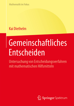 Gemeinschaftliches Entscheiden von Diethelm,  Kai