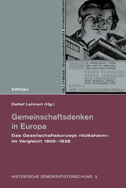 Gemeinschaftsdenken in Europa von Bruendel,  Steffen, Etzemüller,  Thomas, Götz,  Norbert, Henningsen,  Bernd, Henze,  Valeska, Lehnert,  Detlef, Schefold,  Dian