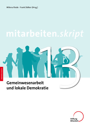 Gemeinwesenarbeit und lokale Demokratie von Dölker,  Frank, Riede,  Milena