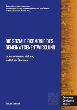 Gemeinwesenentwicklung und lokale Ökonomie von Elsen,  Susanne, Lorenz,  Walter, Müller,  C Wolfgang, Staub-Bernasconi,  Silvia, Tschanen-Hauser,  Angelika