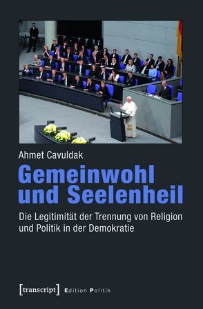 Gemeinwohl und Seelenheil von Cavuldak,  Ahmet