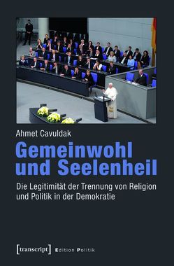 Gemeinwohl und Seelenheil von Cavuldak,  Ahmet