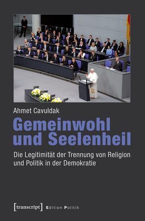 Gemeinwohl und Seelenheil von Cavuldak,  Ahmet