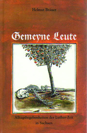 Gemeyne Leute von Bräuer,  Helmut, Klöthe,  Eckhard