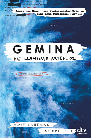 Gemina. Die Illuminae Akten_02 von Jung,  Gerald, Kaufman,  Amie, Kristoff,  Jay, Lu,  Marie, Orgaß,  Katharina