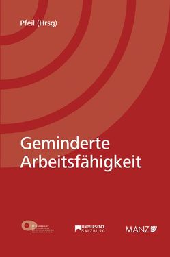 Geminderte Arbeitsfähigkeit von Pfeil,  Walter J.