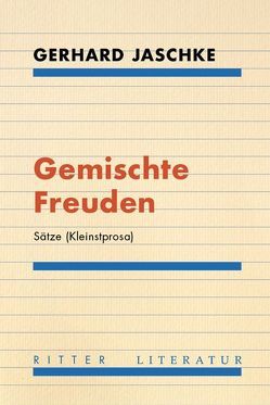 Gemischte Freuden von Jaschke,  Gerhard