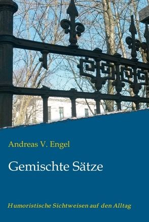 Gemischte Sätze von Engel,  Andreas