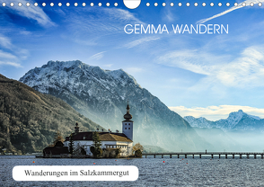 Gemma wandern – Wanderungen im Salzkammergut (Wandkalender 2021 DIN A4 quer) von Hauer,  Hannelore