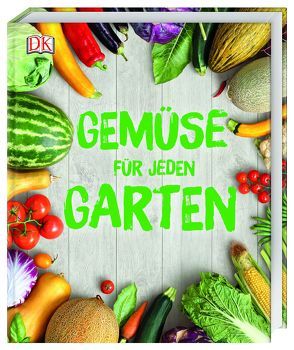 Gemüse für jeden Garten von Buckingham,  Alan