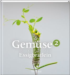 Gemüse2 von Köthe,  Andree, Ollech,  Yves