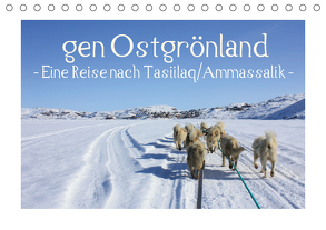 gen Ostgrönland – Eine Reise nach Tasiilaq/Ammassalik – (Tischkalender 2020 DIN A5 quer) von Voigt,  Vera