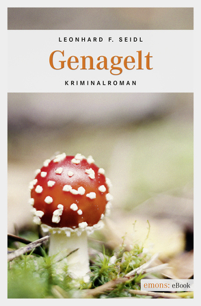 Genagelt von Seidl,  Leonhard F