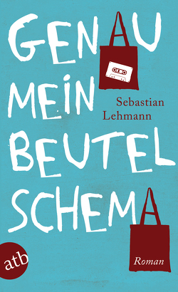 Genau mein Beutelschema von Lehmann,  Sebastian