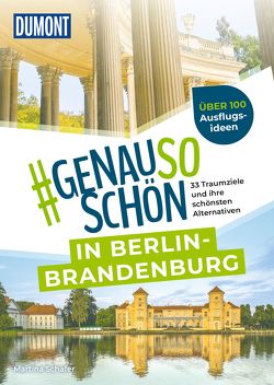 DuMont #genausoschön in Berlin-Brandenburg von Schäfer,  Martina