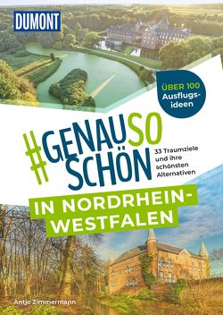 DuMont #genausoschön in Nordrhein-Westfalen von Zimmermann,  Antje