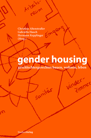 gender housing von Altenstraßer,  Christina, Hauch,  Gabriella, Kepplinger,  Hermann