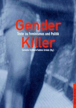 Gender Killer von Eichhorn,  Cornelia, Grimm,  Sabine