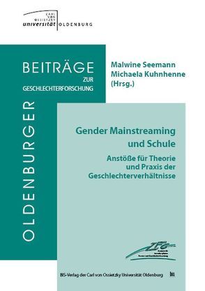 Gender Mainstreaming und Schule von Kuhnhenne,  Michaela, Seemann,  Malwine