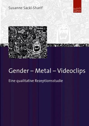 Gender – Metal – Videoclips von Sackl-Sharif,  Susanne