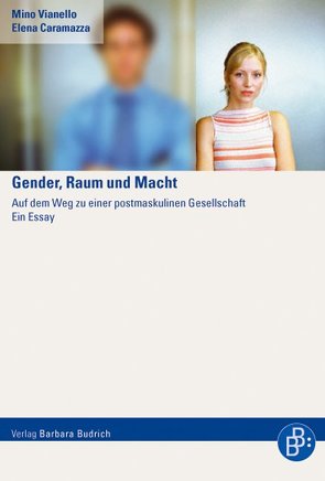 Gender, Raum und Macht von Caramazza,  Elena, Vianello,  Mino