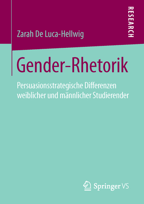 Gender-Rhetorik von De Luca-Hellwig,  Zarah