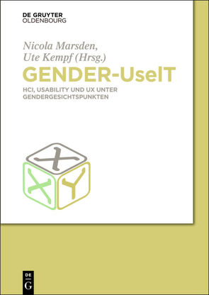 Gender-UseIT von Allhutter,  Doris, Bath,  Corinna, Both,  Göde, Büllesfeld,  Elisabeth, Draude,  Claude, Erharter,  Dorothea, Glomann,  Leonhard, Hochschule Heilbronn,  Kompetenzzentrum Technik-Diversity-Chancengleichheit, Irrgang,  Melanie, Kemper,  Veronika, Kempf,  Ute, Knoll,  Bente, Link,  Jasmin, Lucht,  Petra, Maass,  Susanne, Marsden,  Nicola, Paulitz,  Tanja, Prietl,  Bianca, Probstmeyer,  Kristin, Schade,  Gabriele, Sell,  Saskia, Stegemöller,  Ina, Süßmuth,  Jochen, Thielsch,  Meinald T., Wajda,  Kamila, Xharo,  Elka, Zagel,  Christian