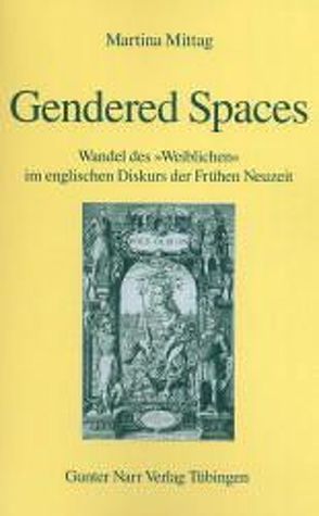 Gendered Spaces von Mittag,  Martina