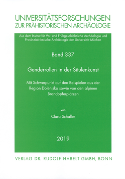 Genderrollen in der Situlenkunst von Schaller,  Clara