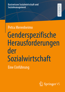 Genderspezifische Herausforderungen der Sozialwirtschaft von Merenheimo,  Petra